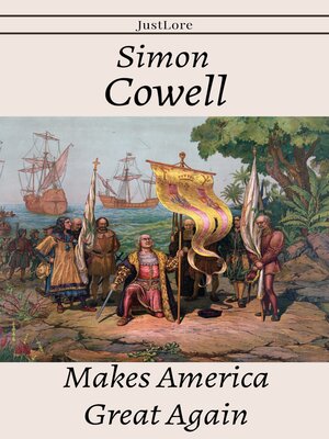 cover image of Simon Cowell Makes America Great Again